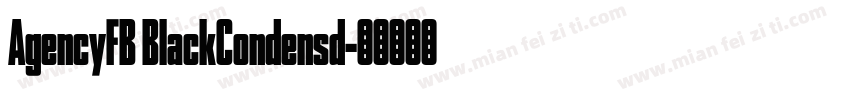 AgencyFB BlackCondensd字体转换